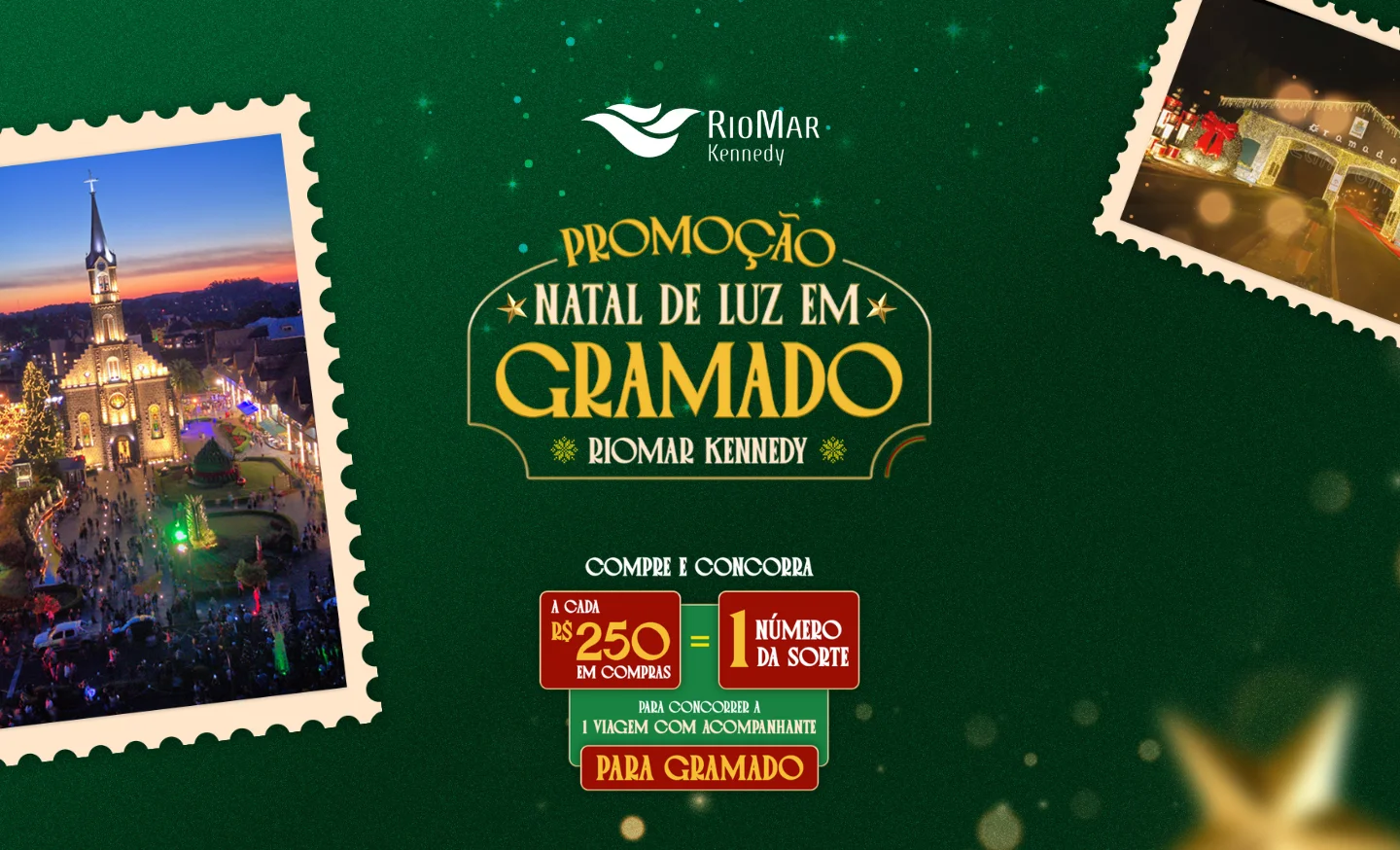 Logo da promoção e texto "Natal de Luz em Gramado RioMar Kennedy" em fundo verde